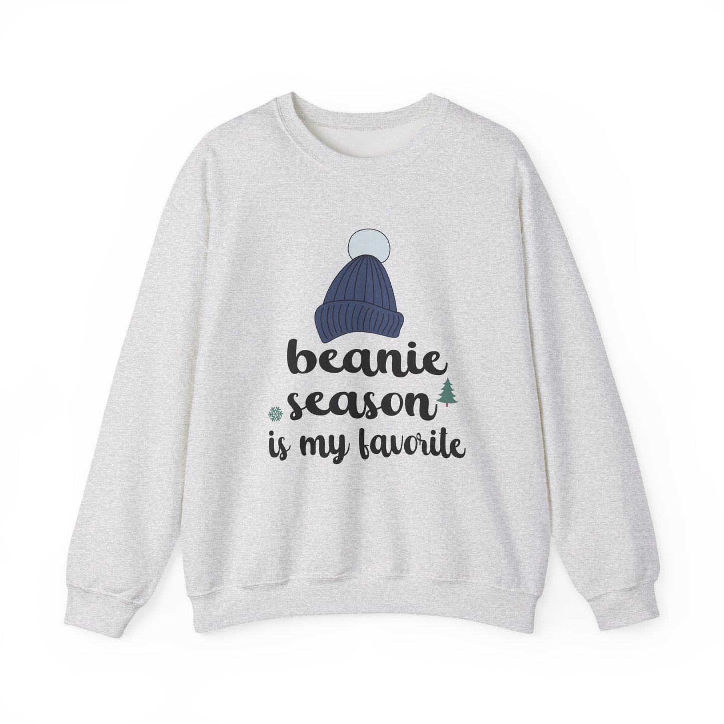 Beanie Season Is My Favorite Unisex Sweatshirt
