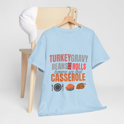 Turkey Gravy Beans Casserole cotton unisex t shirt