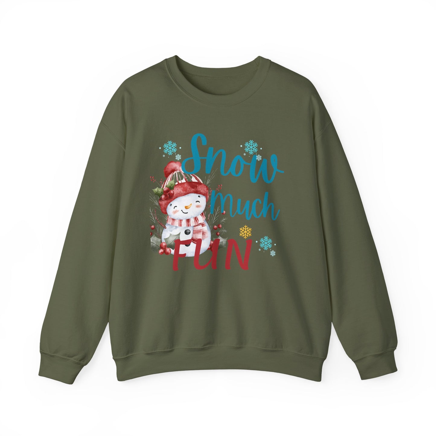 Snow Much Fun [Christmas] Sweatshirt