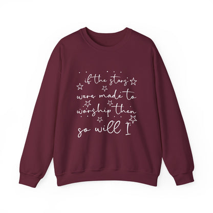 If the stars were made to worship then so will Unisex Sweatshirt