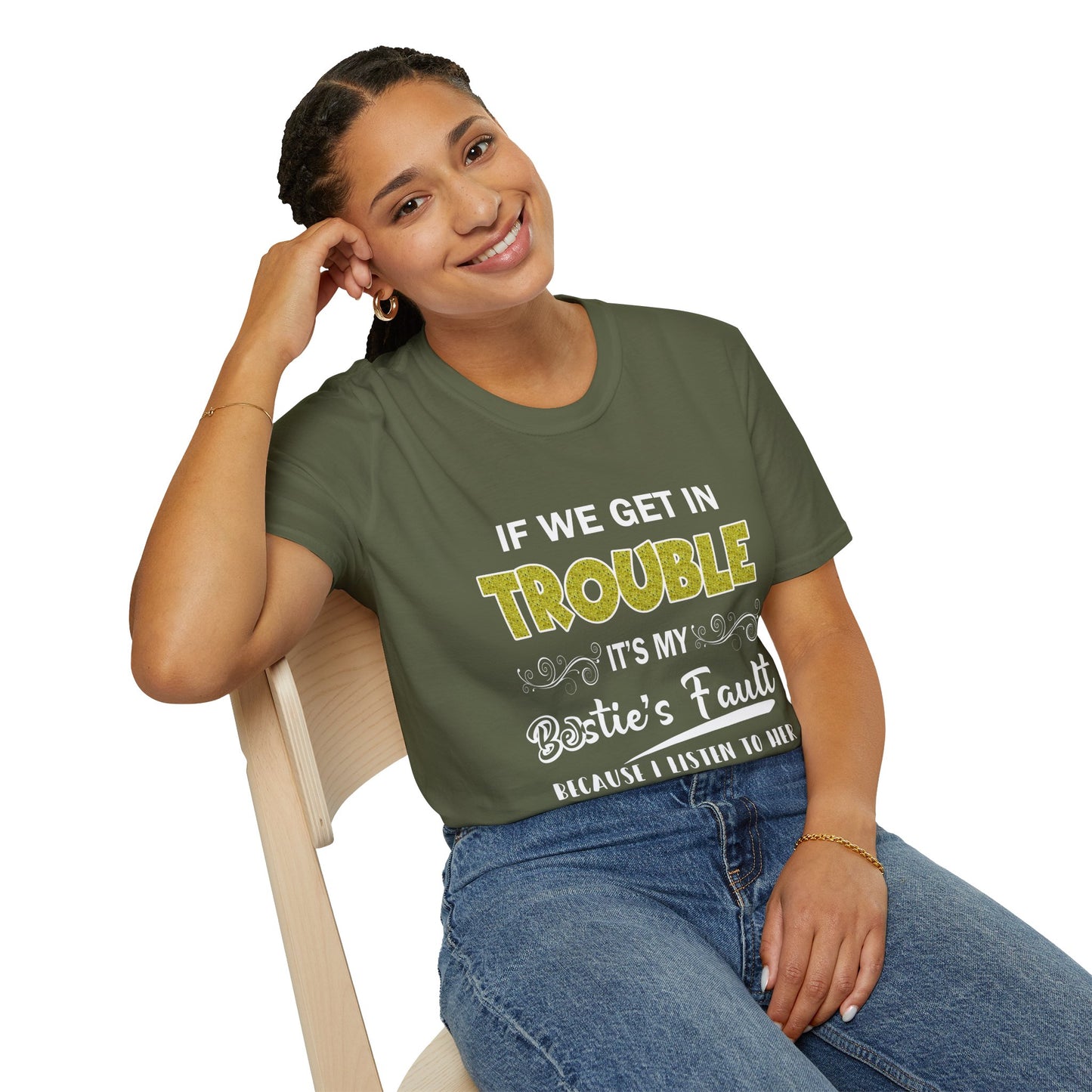 Bestie's Fault T-Shirt