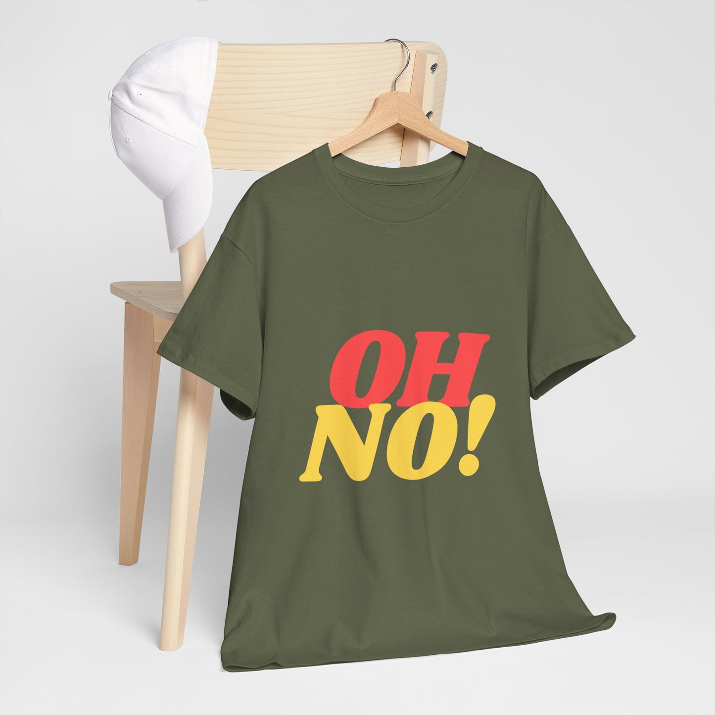 Oh No! COTTON UNISEX T- SHIRT