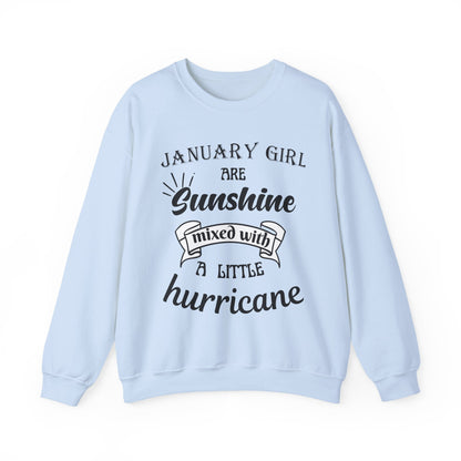 January Girl  Birthday Sunshine  Unisex Sweatshirt