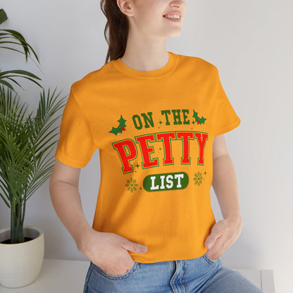 On The Petty List Premium Unisex T-shirt