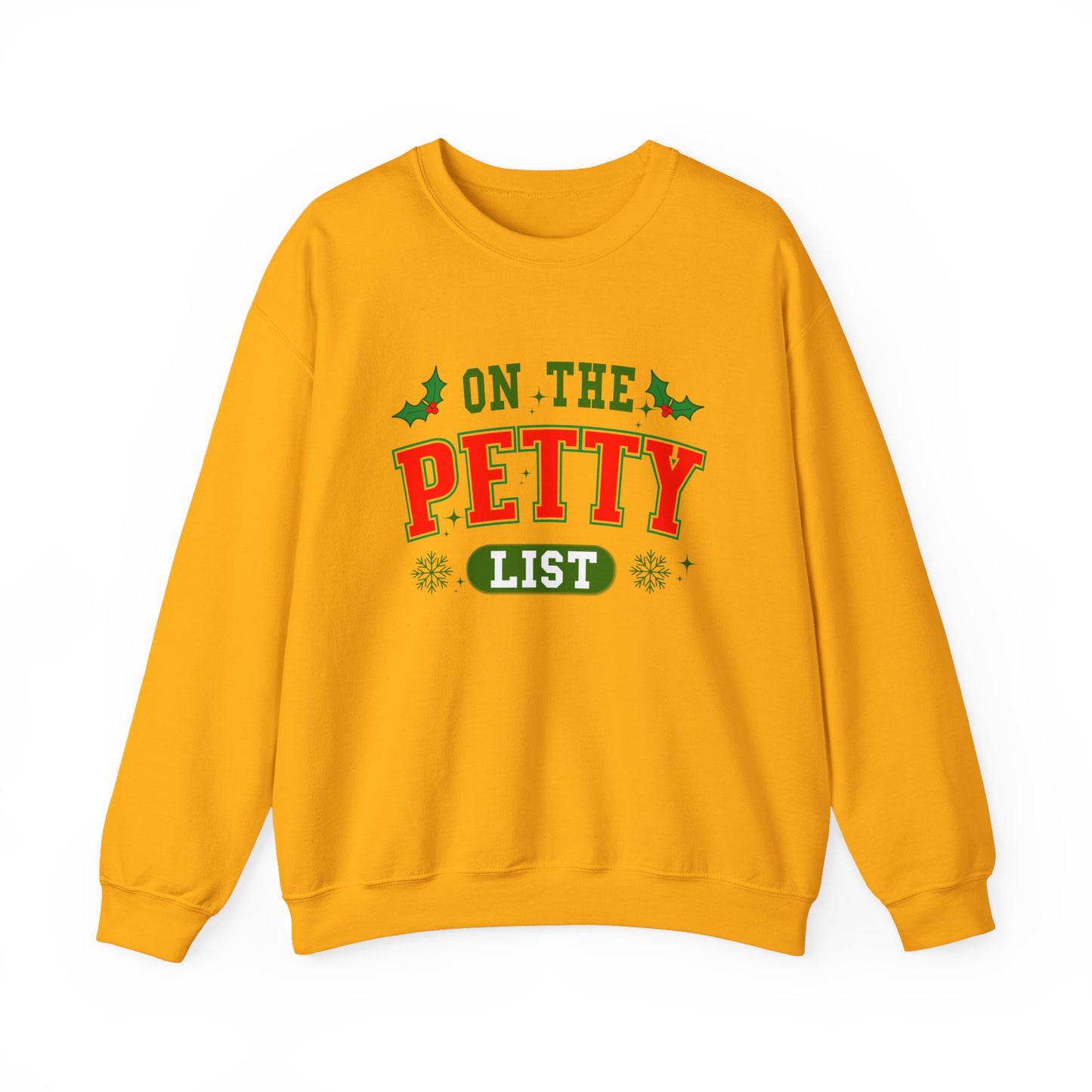 On The Petty List Unisex Sweatshirt