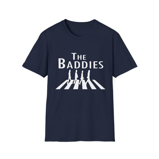 The Baddies Unisex T-Shirt