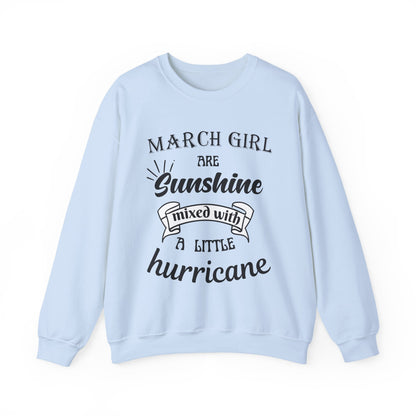 March Girl  Birthday Sunshine Unisex Sweatshirt