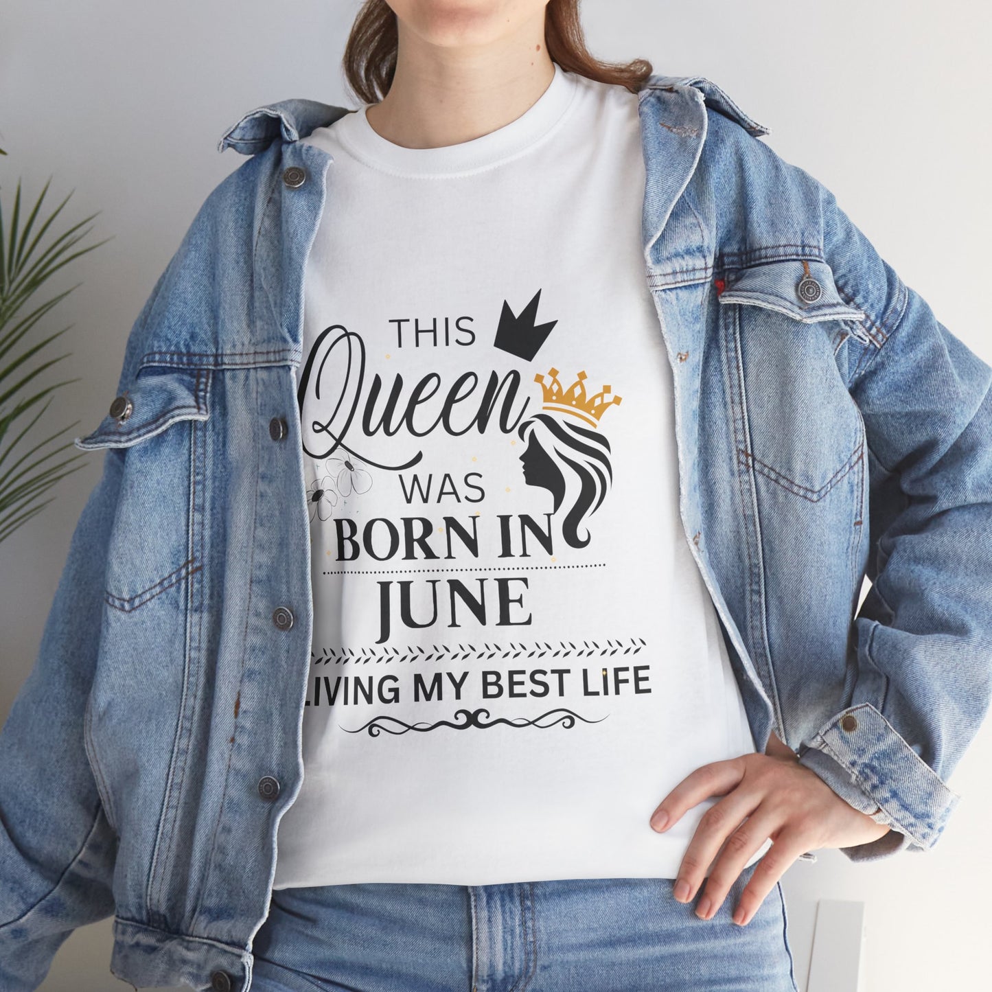 June Queen  Birthday Unisex Cotton Tee