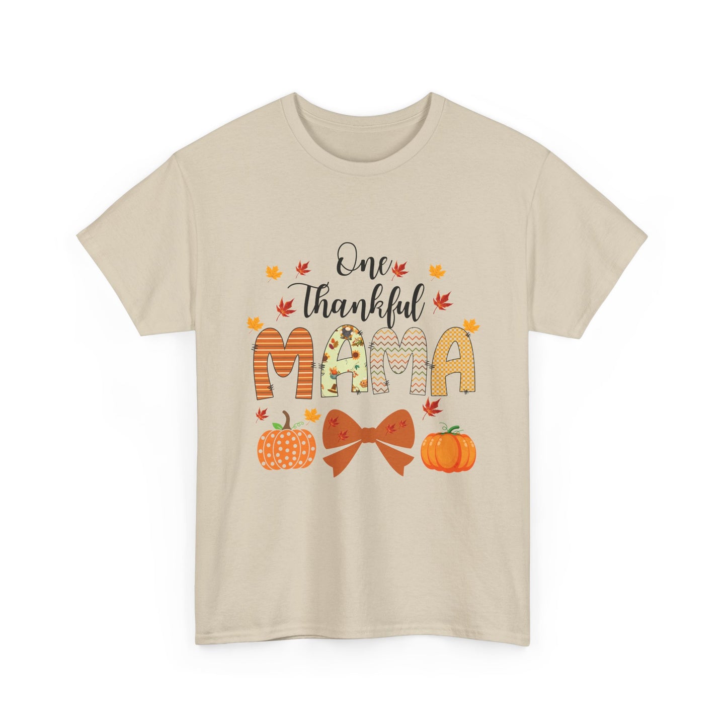 Thankful Mama  Cotton unisex T- shirt