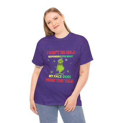 My Face Does When You Talk unisex T-Shirt
