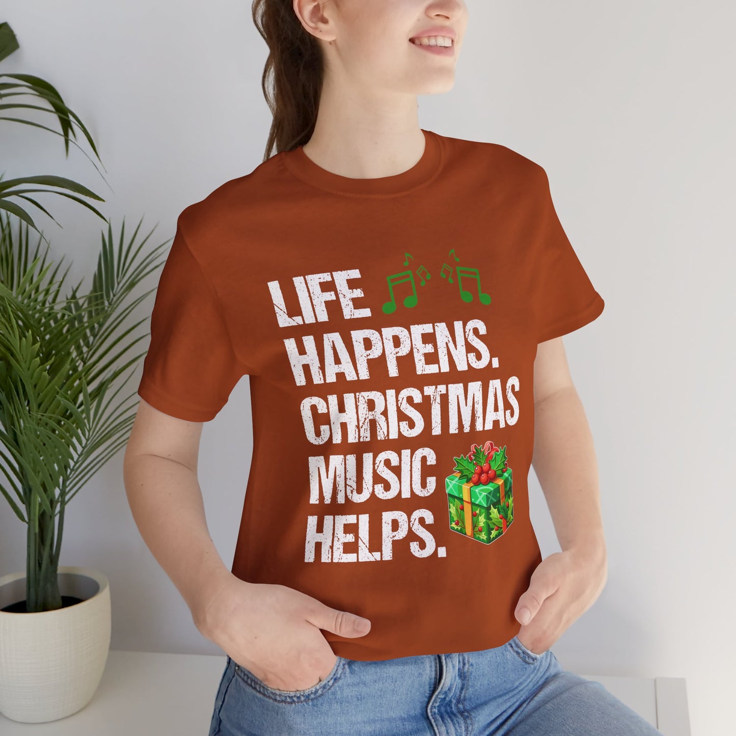 Life Happens. Christmas Music Helps Premium Unisex T-shirt