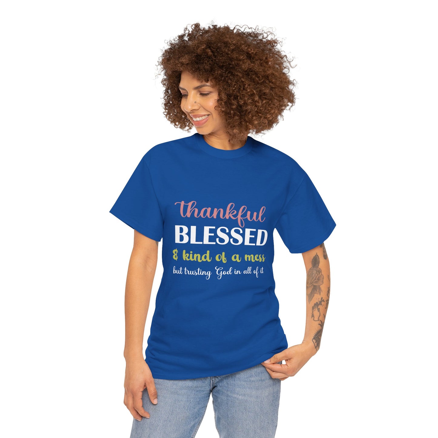 Thankful Blessed & Kind of a Mess Unisex T shirt