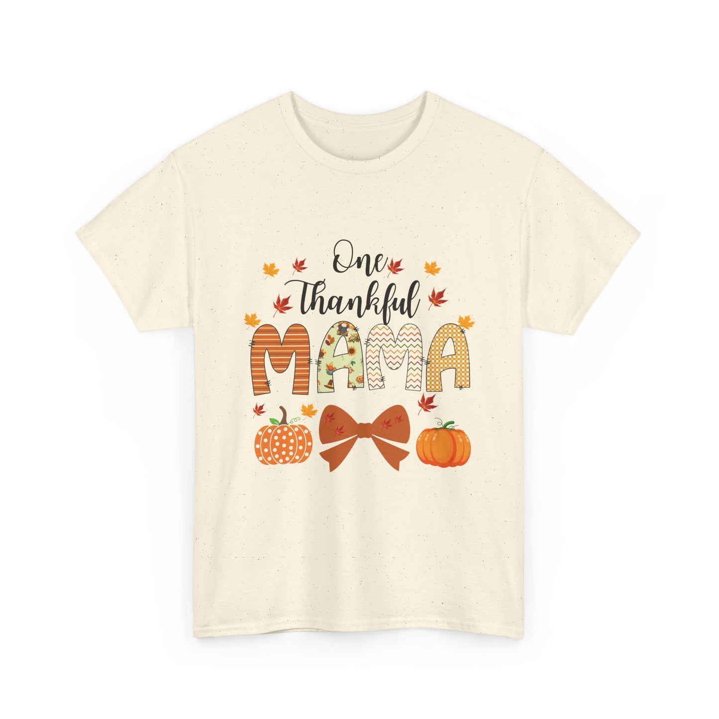 Thankful Mama  Cotton unisex T- shirt