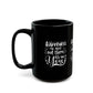 Happiness is not out there Black Mug