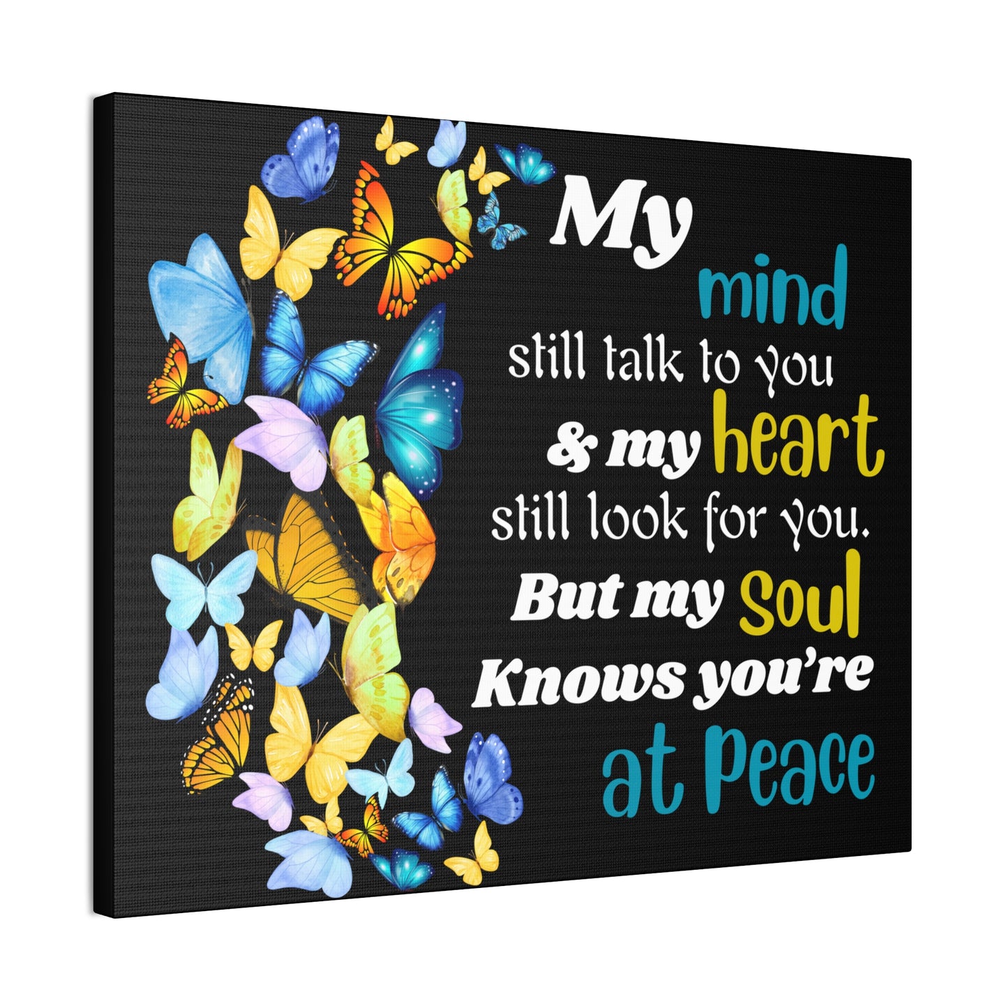 My mind heart soul Canvas