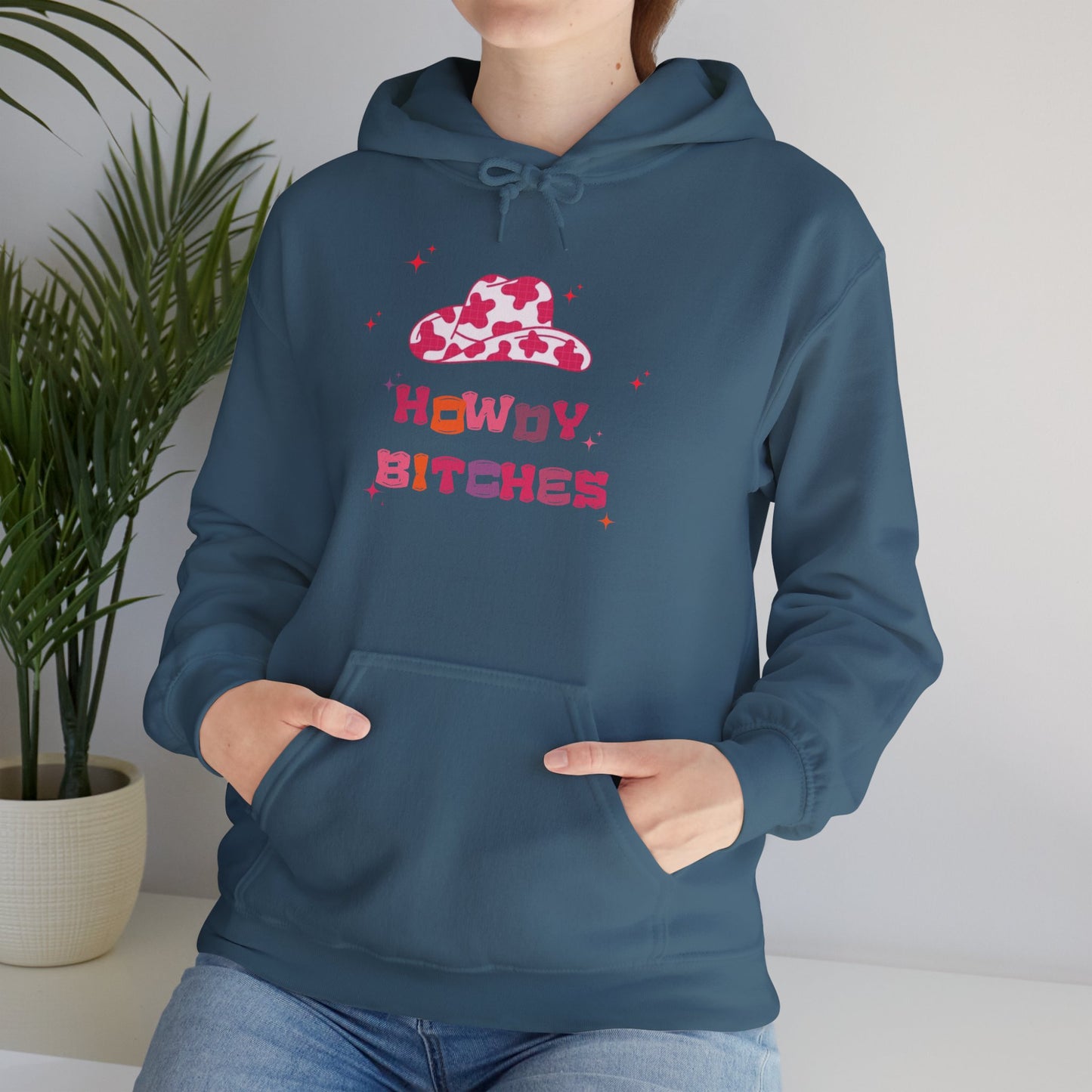 Howdy Bitches Hooded Sweatshirt