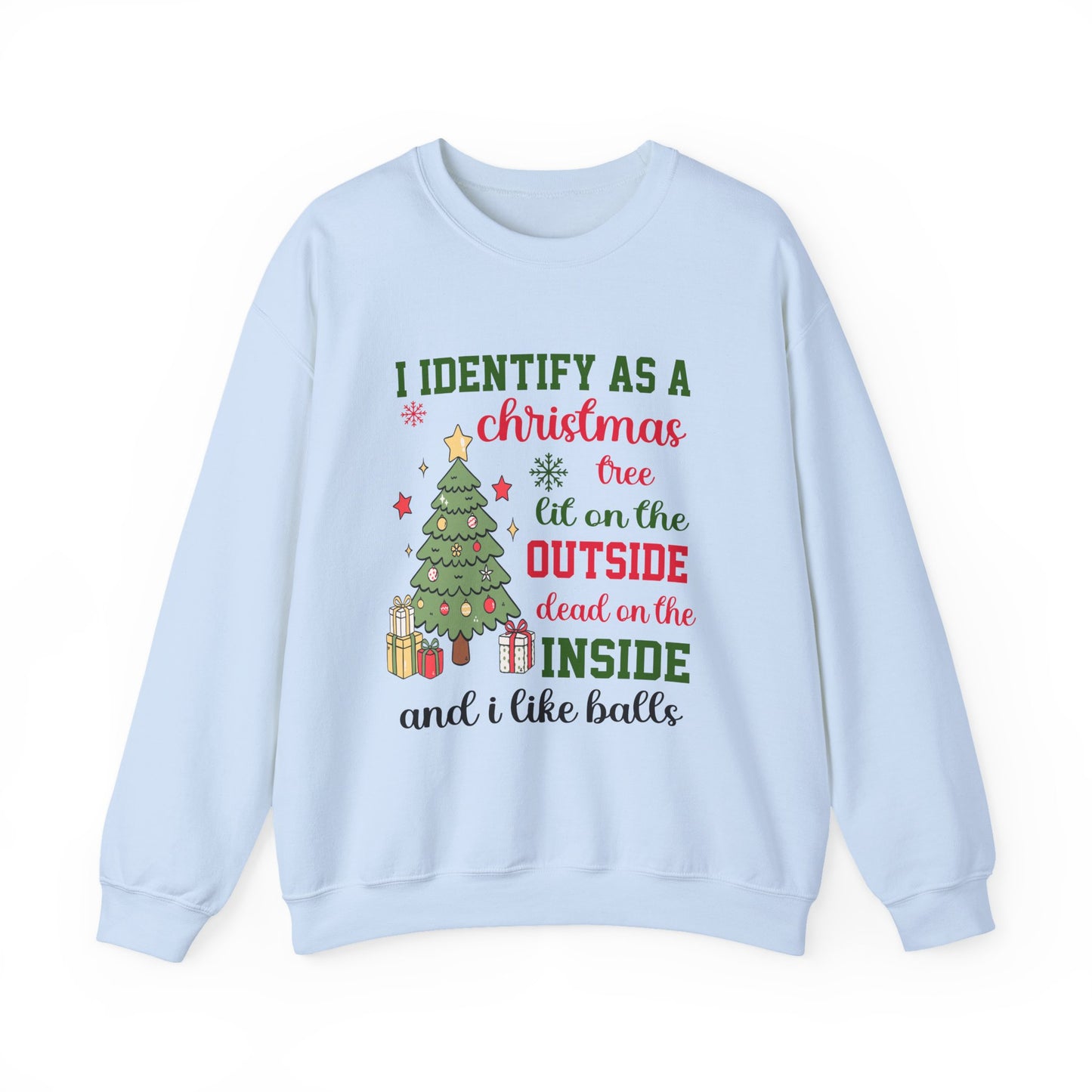 I Identify As a Christmas Tree Unisex Sweatshirt