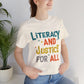 Literacy and Justice Premium Unisex T-shirt