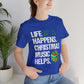 Life Happens. Christmas Music Helps Premium Unisex T-shirt