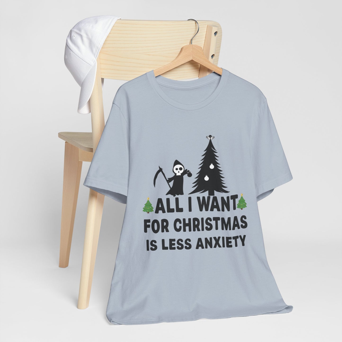 All I Want for Christmas Is Less Anxiety Premium Unisex T-shirt