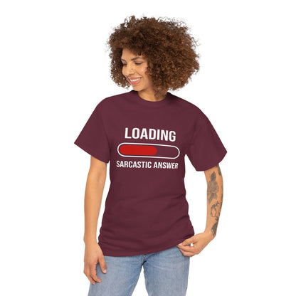 Loading Sarcastic Answer Cotton Unisex T-shirt