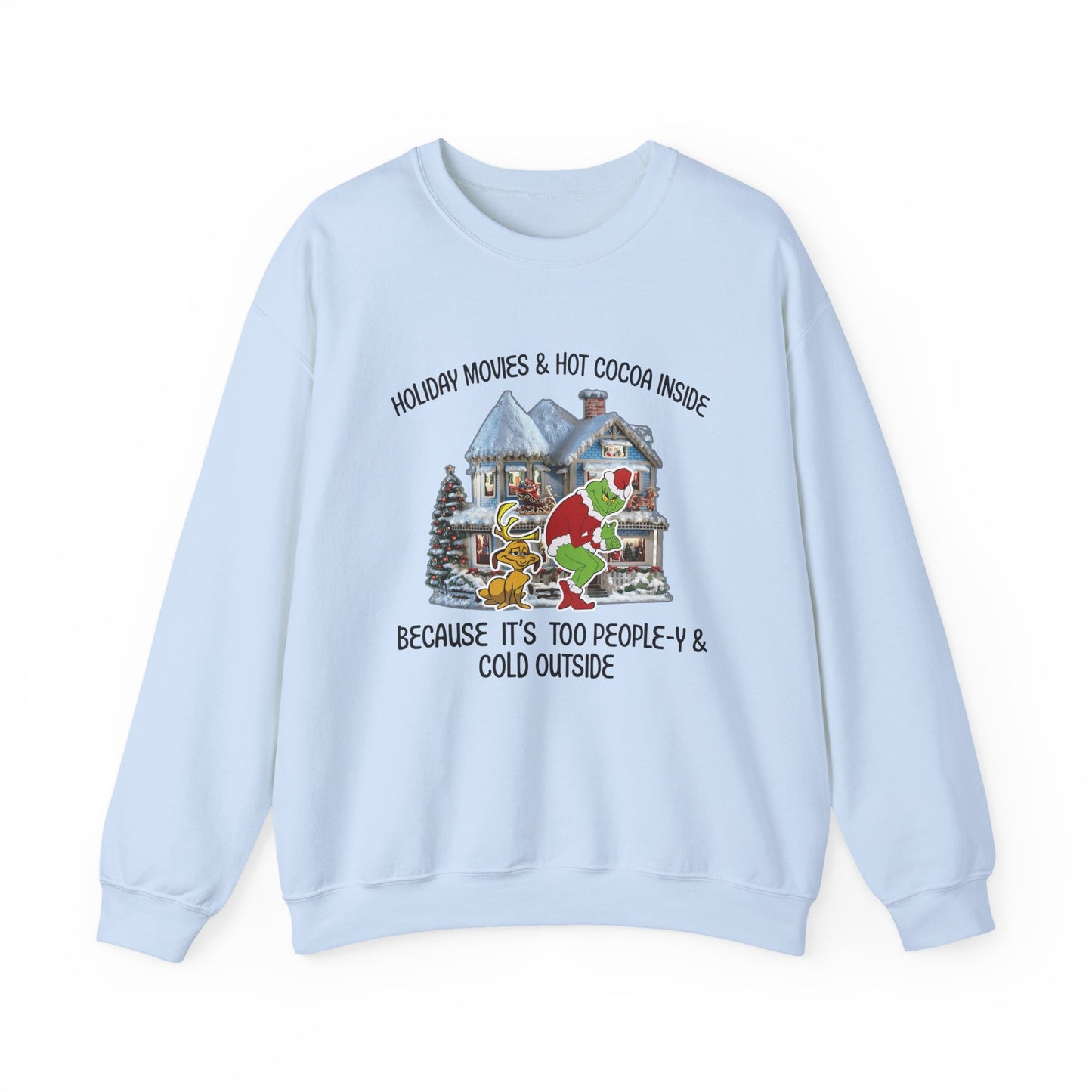 Holiday Movies & Hot Cocoa Inside Unisex Sweatshirt