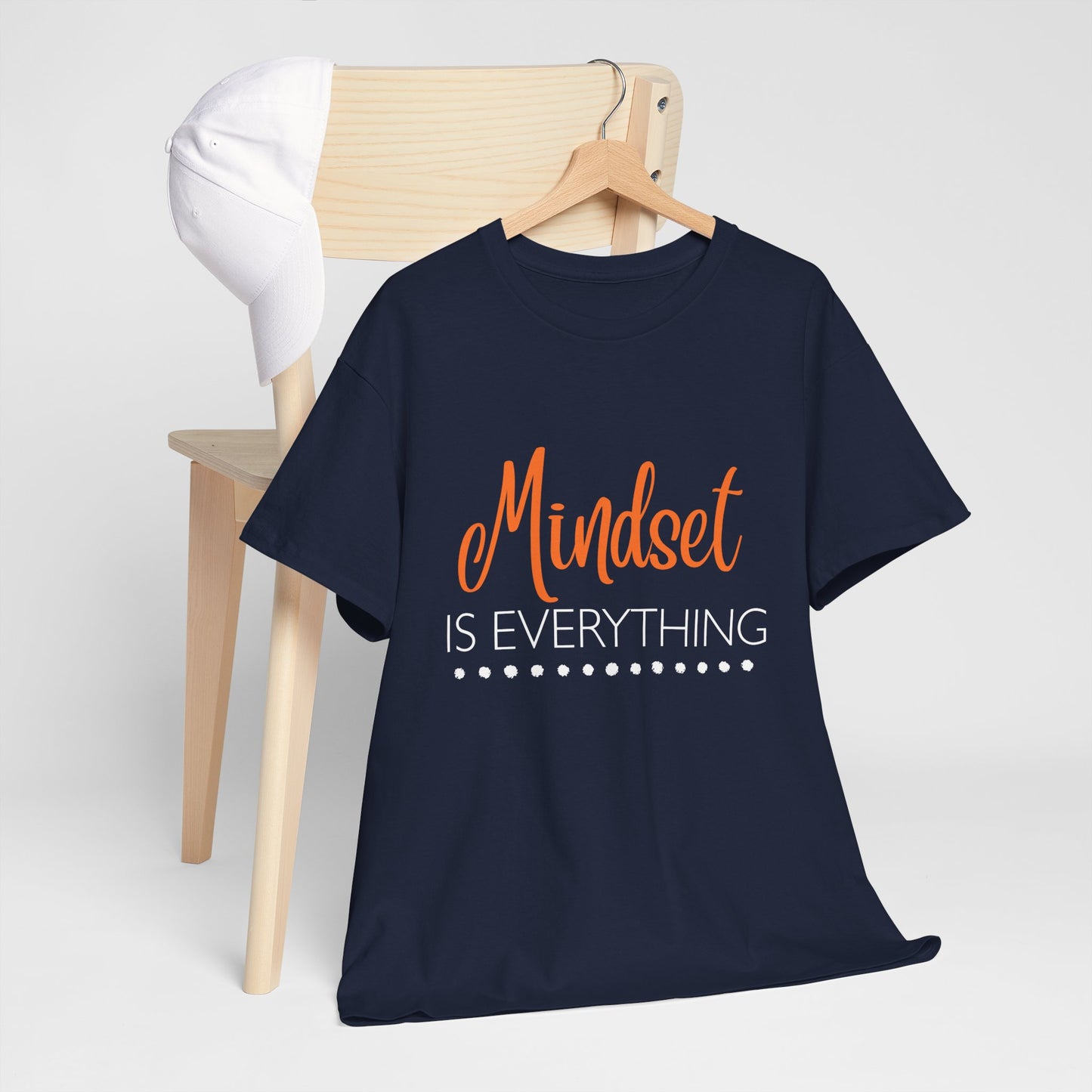 Mindset is Everything Cotton Unisex T-shirt
