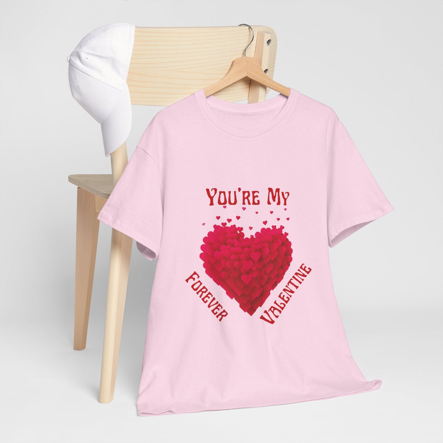 Forever valentine cotton unisex t shirt