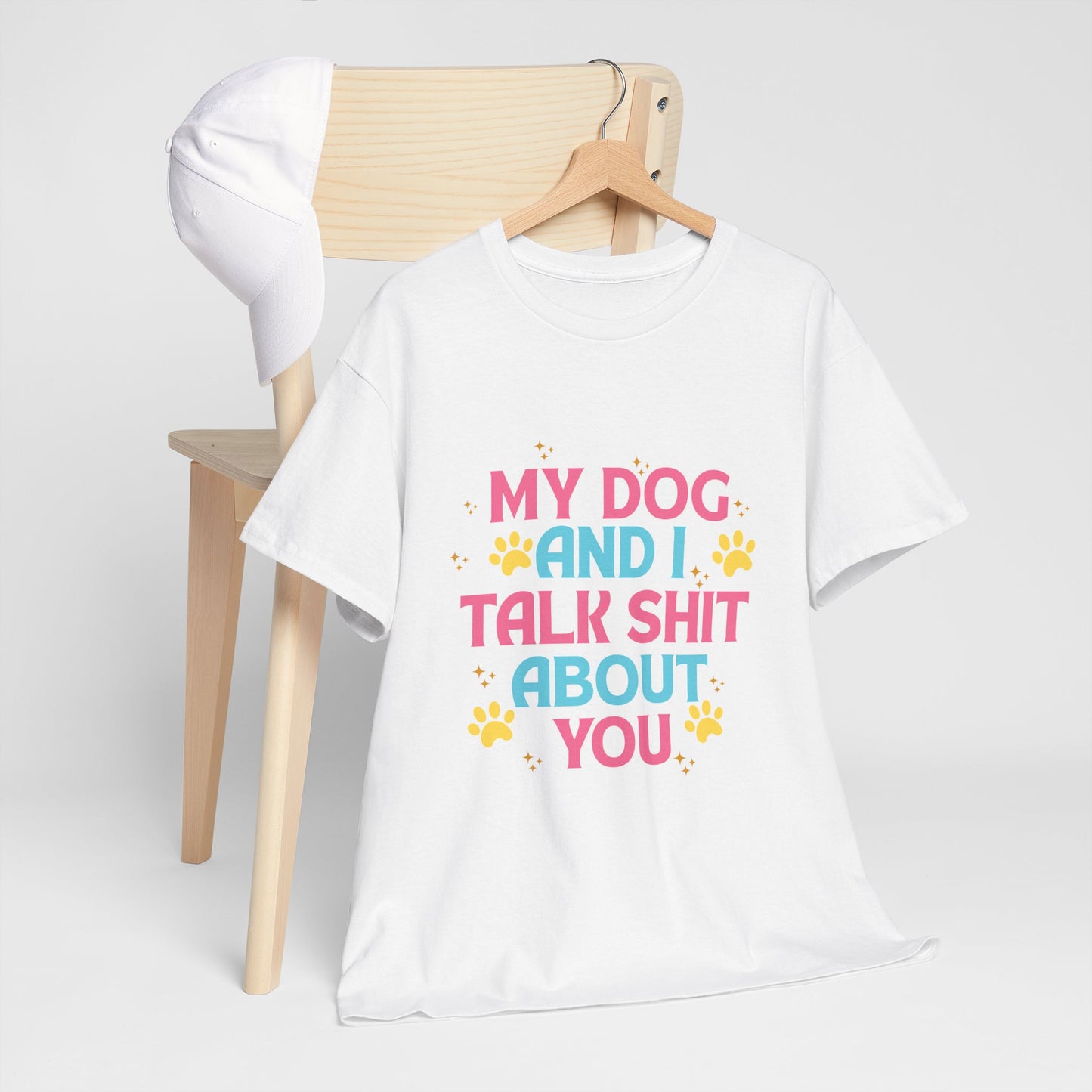 My Dog Cotton Unisex T-shirt
