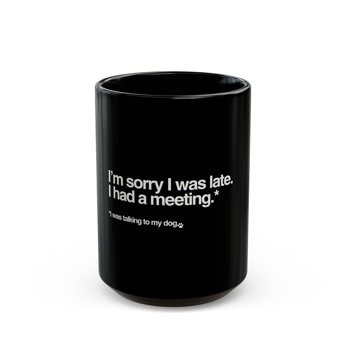 I was talking to my dog -Mug