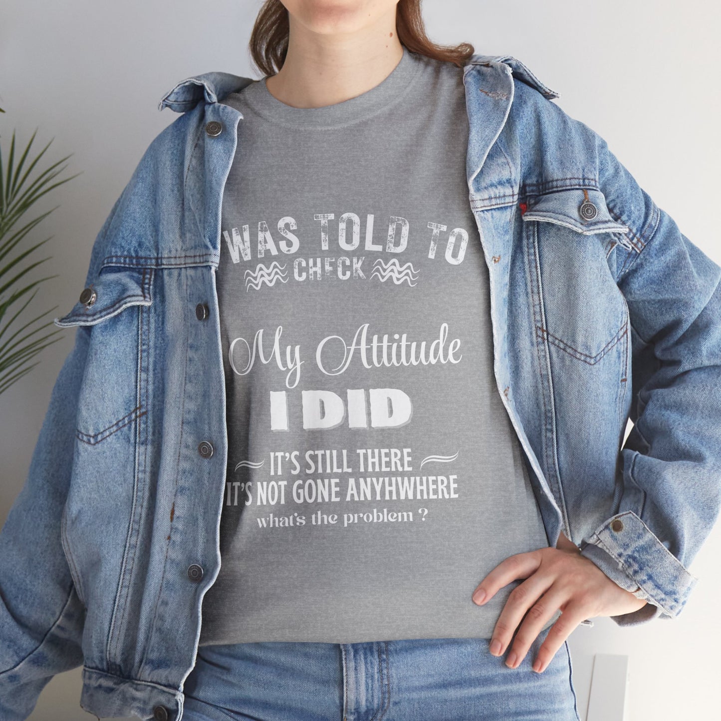 Attitude T-shirt