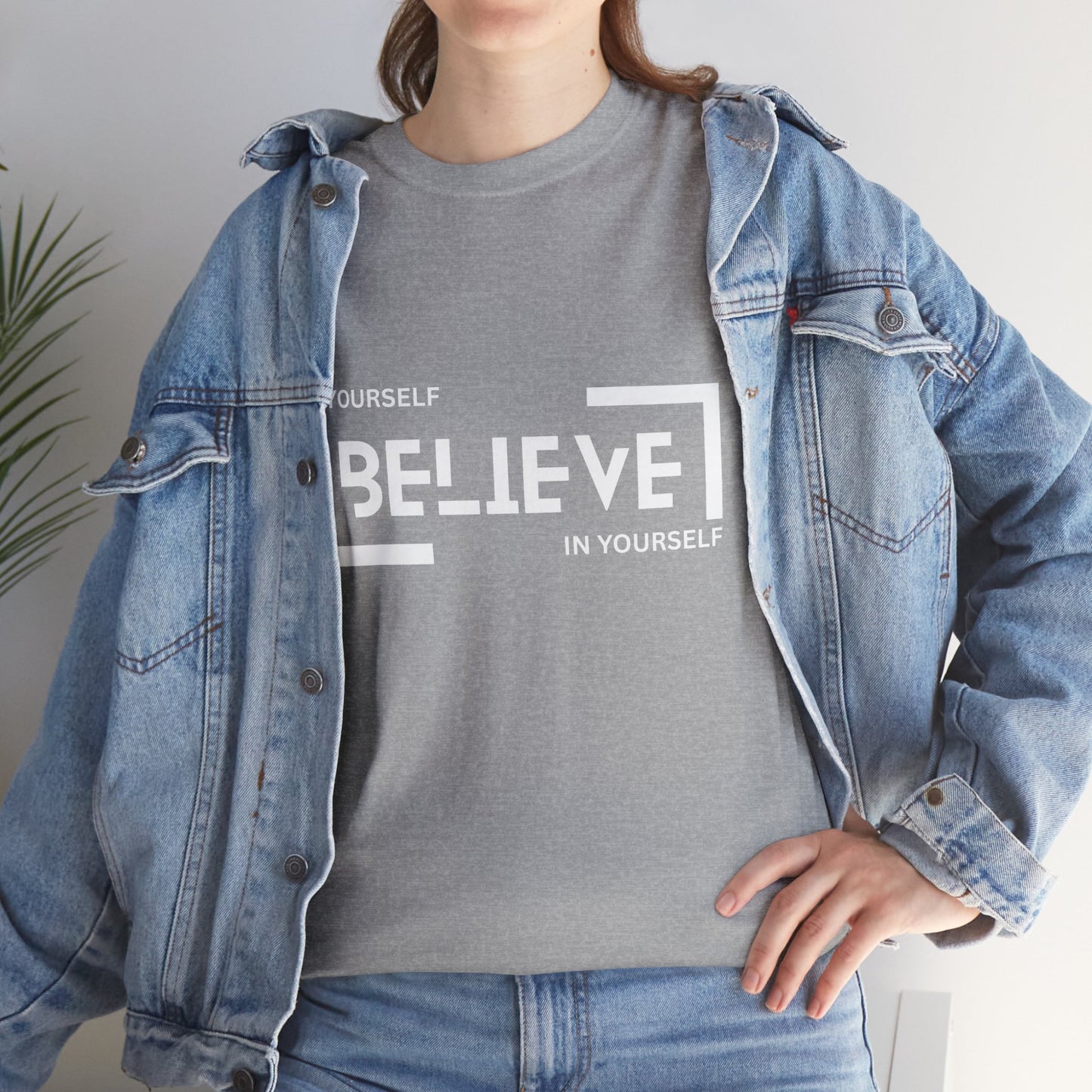 Believe in yourself T-shirt