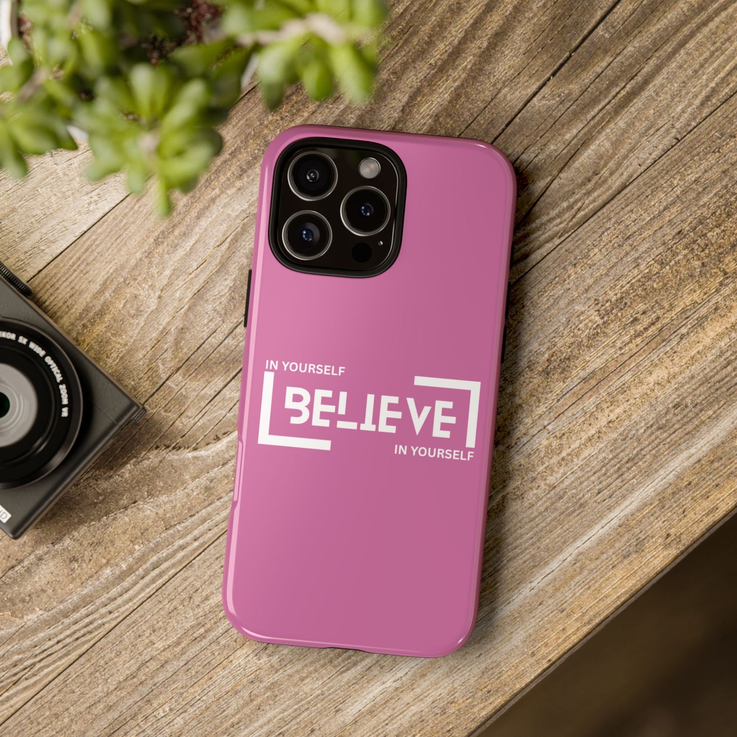 Believe phone case