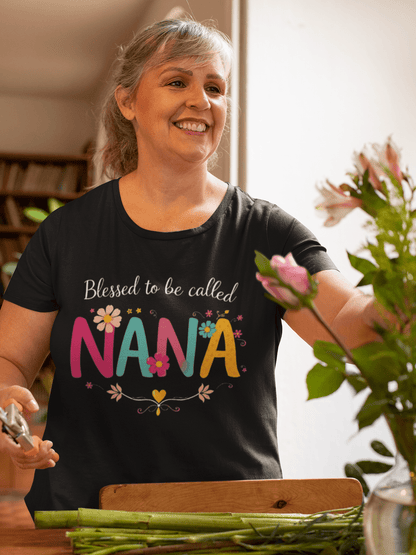 Blessed to called Nana T-shirt