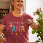 Blessed to called Nana T-shirt