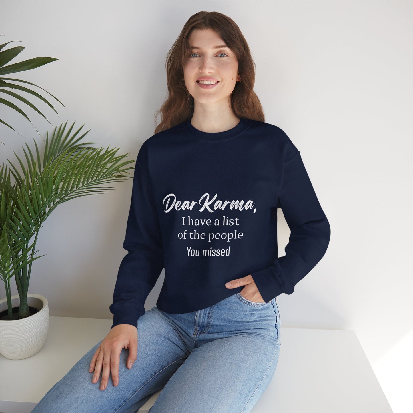 Dear Karma Sweatshirt