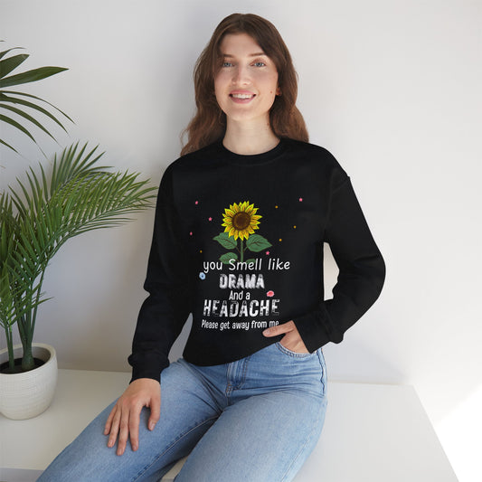 Drama and Headache Sweatshirt