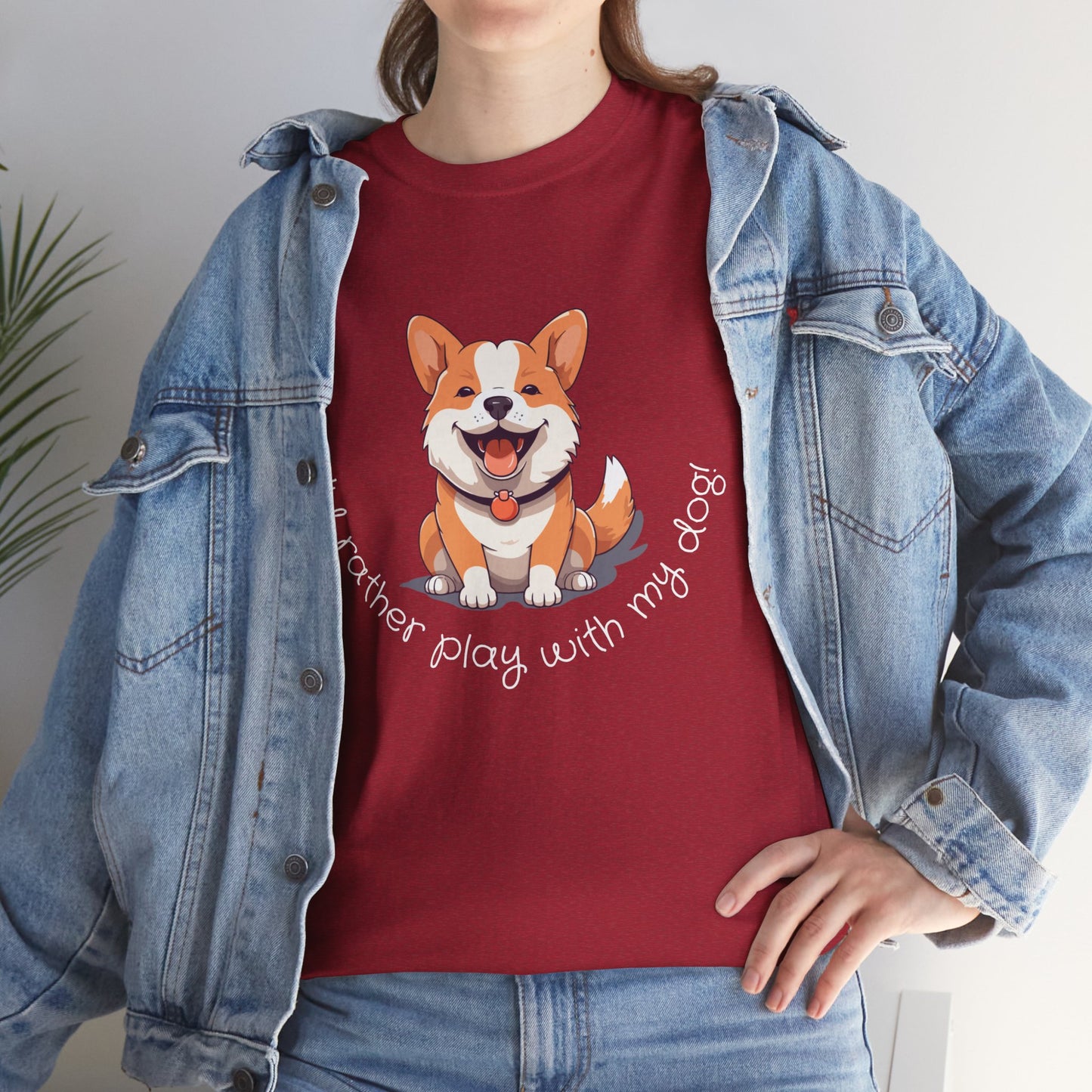 I'd rather play with my dog T-shirt