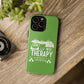I don't need Therapy phone case
