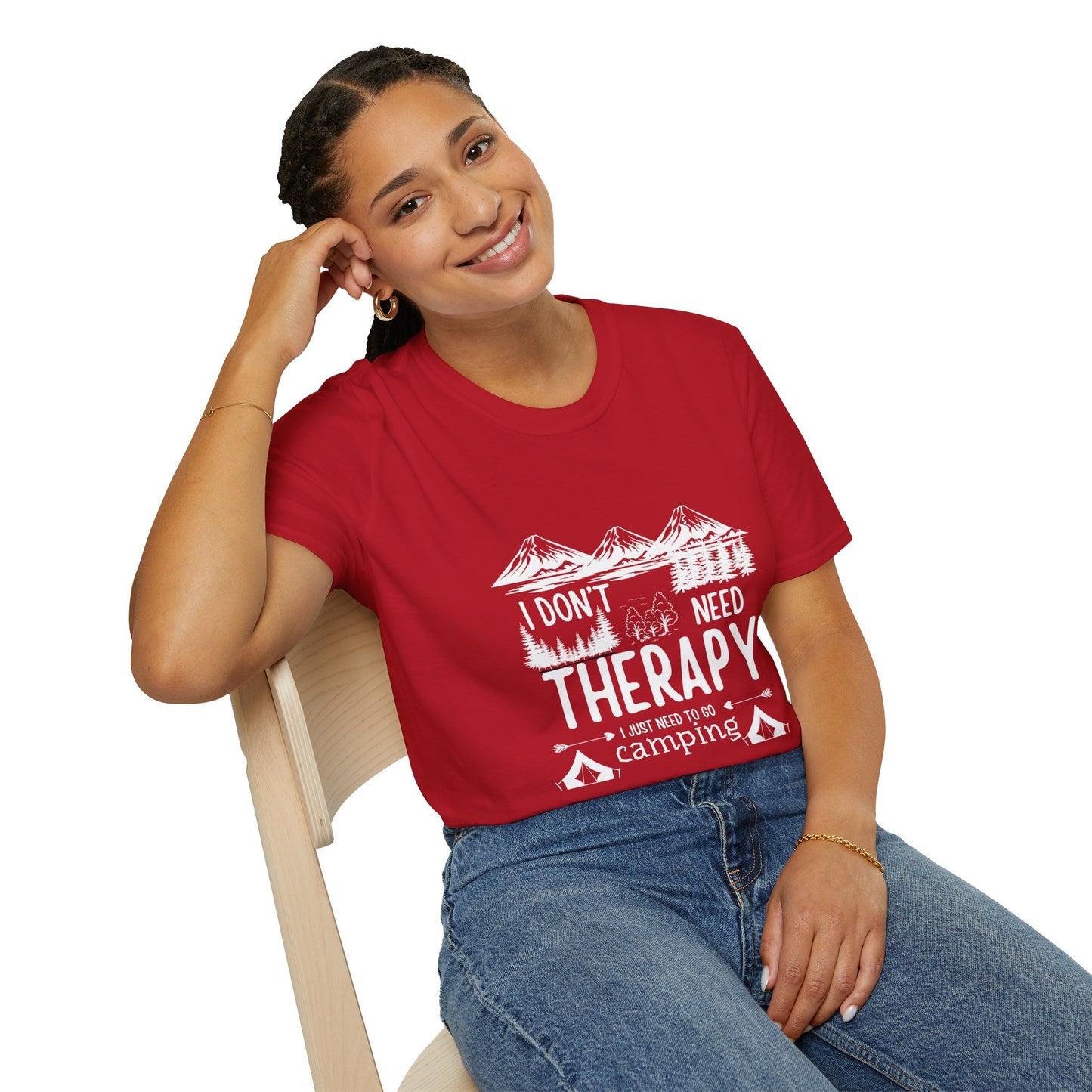 I don't need Therapy T-shirt