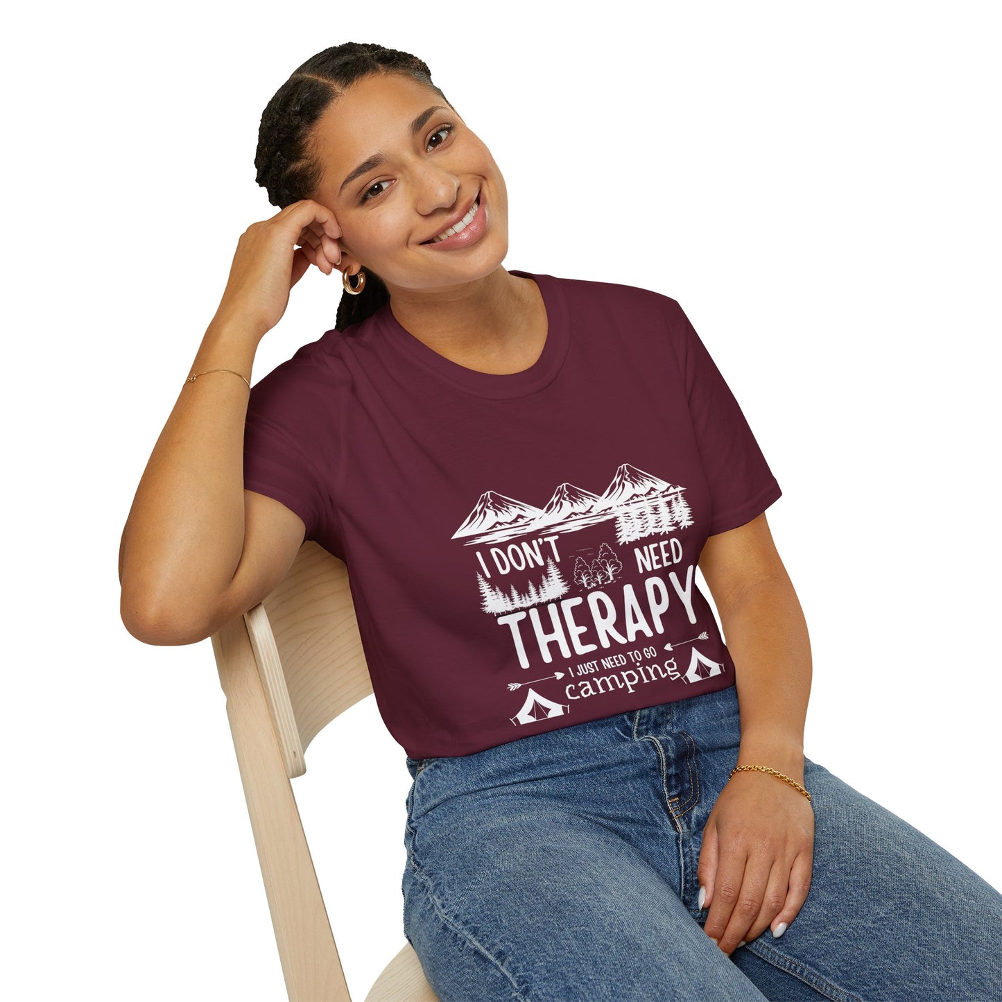 I don't need Therapy T-shirt