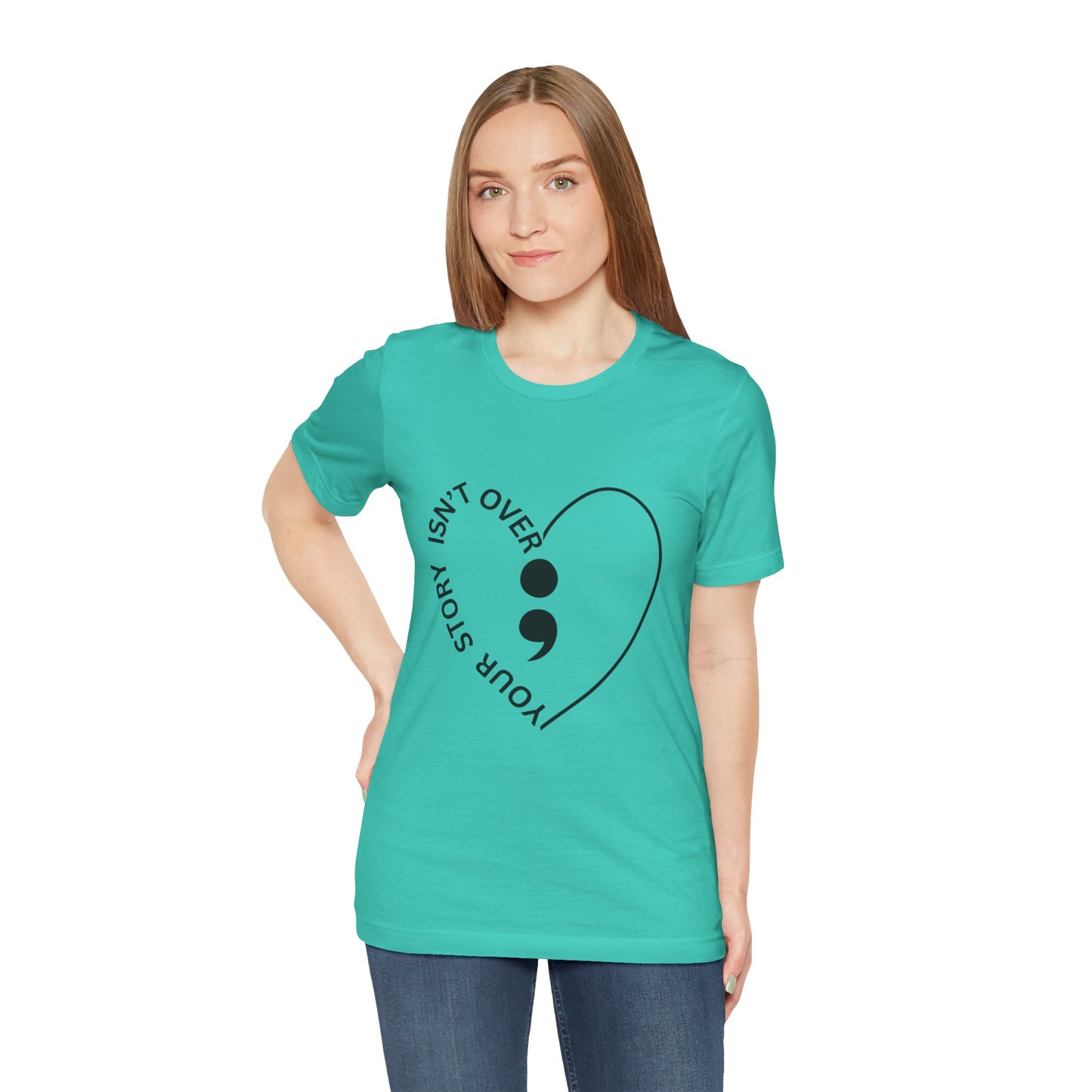 Your story isn't over T-shirt