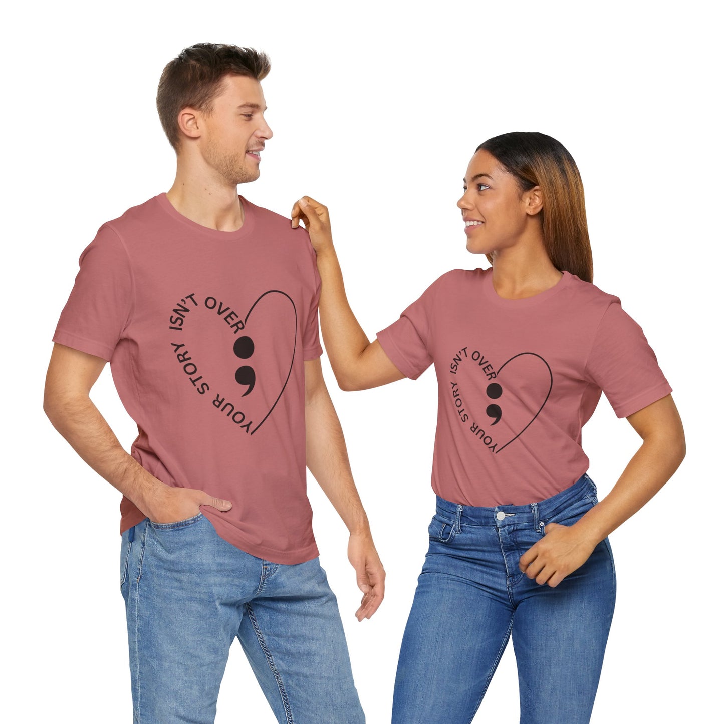 Your story isn't over T-shirt