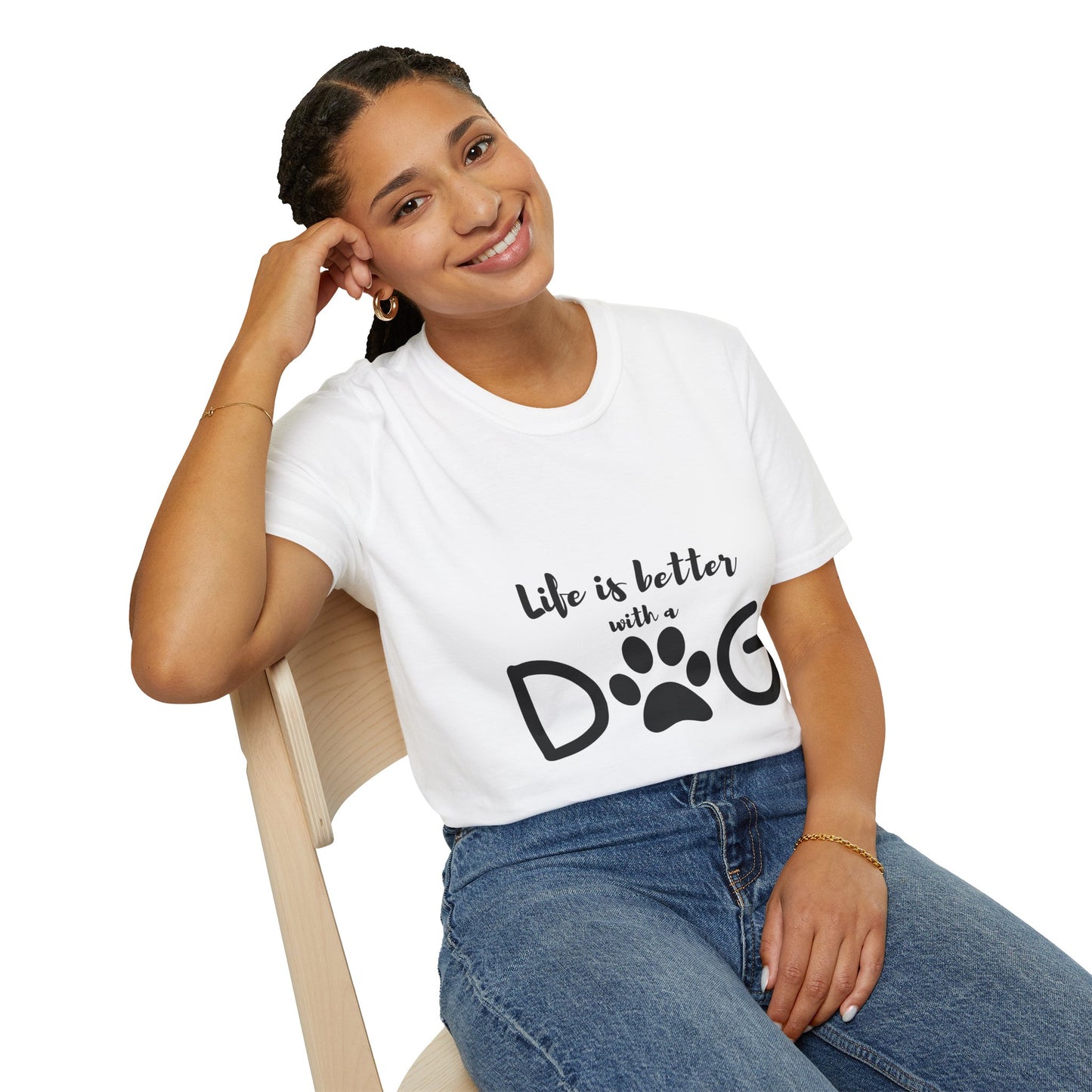 Life is better with a dog T-shirt