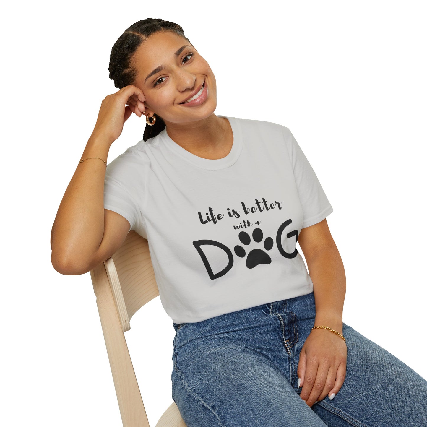 Life is better with a dog T-shirt