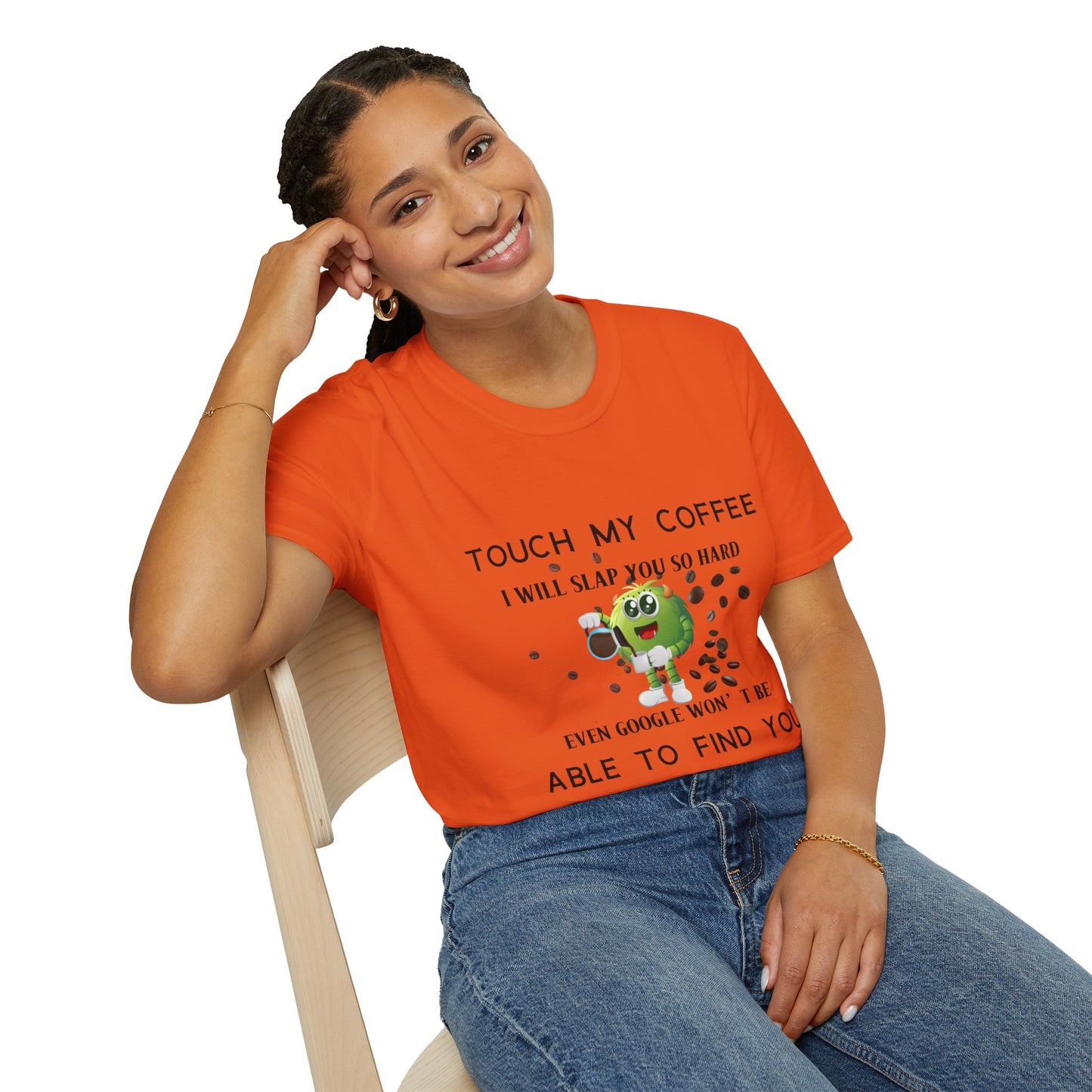 Touch My Coffee T-shirt